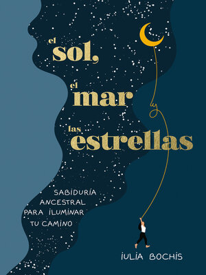 cover image of El sol, el mar y las estrellas